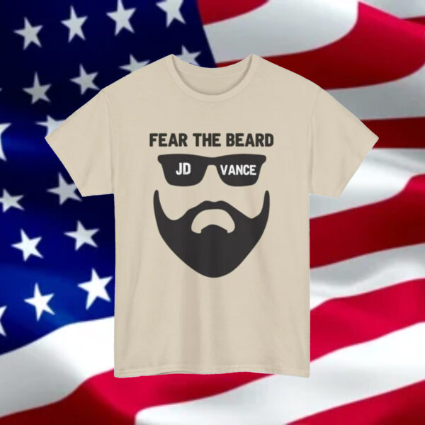 Fear The Beard JD Vance Trump Vance 2024 Trump Rally Shooting GOP Convention Maga Republican Merica Tee Election 2024 Pray USA2