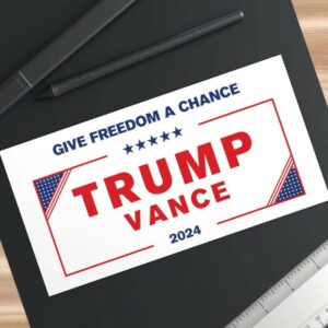 Give Freedom a Chance Trump Vance Election 2024 Bumper Sticker, MAGA Make America Great Once Again Car Truck Sticker2