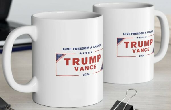 Give Freedom a Chance Trump Vance Election 2024 Coffee Tea Mug, MAGA Make America Great Once Again Ceramic Mug, (11oz, 15oz)2