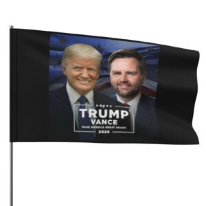 PRESIDENT TRUMP AND JD VANCE WILL MAKE AMERICA GREAT AGAIN Flags