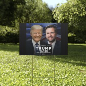 PRESIDENT TRUMP AND JD VANCE WILL MAKE AMERICA GREAT AGAIN Yard Sign US