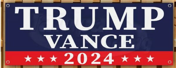 TRUMP VANCE 2024 MAGA FJB Banner Flag Sign Vinyl22