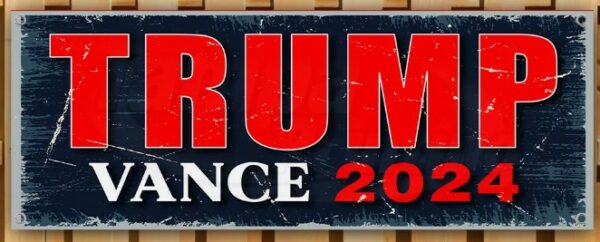 TRUMP VANCE 2024 MAGA FJB Banner Flag Sign Vinyl40