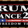 TRUMP VANCE 2024 THE FREEDOM TICKET MAGA FJB Banner Flag Sign Vinyl