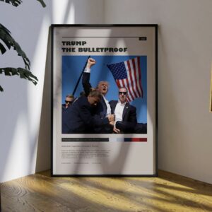 Trump The Bulletproof Poster, Iconic 2024 Photo, Donal Trump Shot Wall Art, Minimalist Wall Decor, Political Memorabilia Gifts