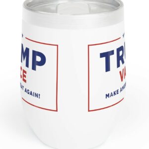 Trump Vance 2024 Chill Wine Tumbler