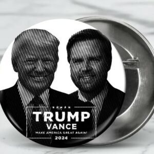 Trump Vance 2024 MAGA Button, Political Button, Trump For President Button 2.25 inches