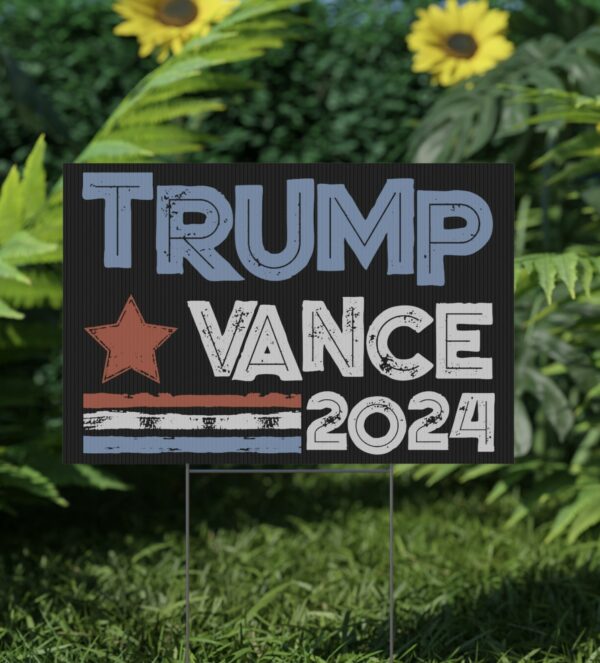 Trump Vance 2024 Make America Great Again with Our Exclusive Yard Sign Usaa