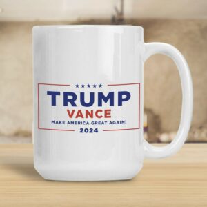 Trump Vance 2024 Mugs - Your Choice of 11oz or 15oz Mugs with Official LOGO and Campaign Logo Republican Nominee Donald J Trump - JD Vance Mgu us