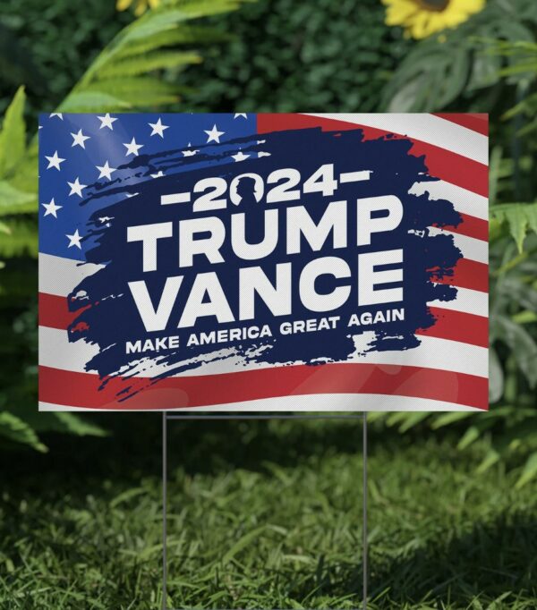 Trump Vance 2024 Yard Sign, Trump Vance Yard Sign, Make America Great Again Sign, President Trump Shot Sign, President Trumps