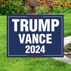 Trump Vance 2024 Yard sign