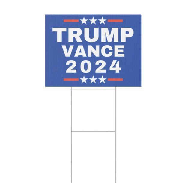 Trump Vance 2024 yard sign, MAGA, Presidential Election 2024 US