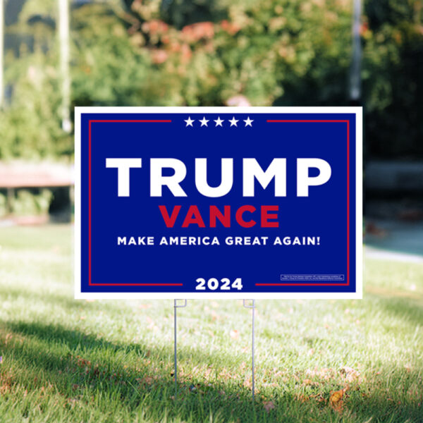 Trump-Vance Make America Great Again Yard Sign us