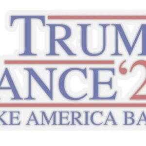 Trump Vance Merch Trump Vance 2024 Trump Vance Sticker Merch for Trump Vance Supporter Kiss-Cut Stickers