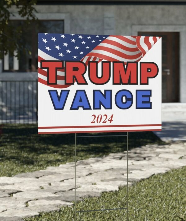 Trump Vance 2024 Yard Sign, Presidential Election Sign 2024, Patriotic Sign for your Yard us