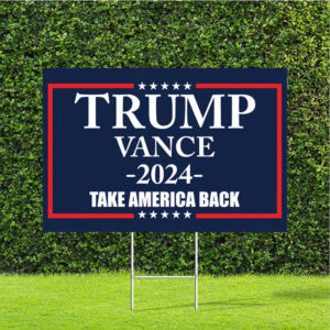 Official Made in America - Trump Vance 2024 yard sign2