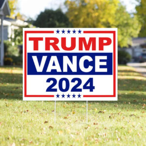 Official Trump Vance 2024 Election Political Yard Sign1