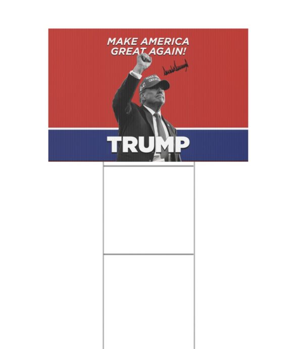 Signature TRUMP Make America Great Again Yard Sign US