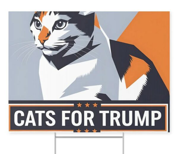 Cats For Trump Vance Yard Sign, Trump Vance Yard Sign, Republican Garden Sign, President Election 2024, Political Lawn Sign2