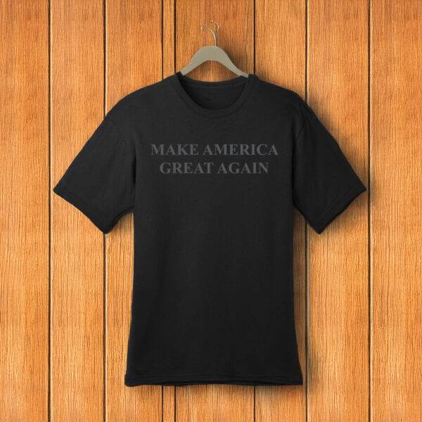 Make America Great Again T-Shirts