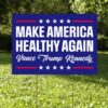 Make America Healthy Again Yard Sign, Vance Trump Kennedy Sign, Republican Garden Sign, Election 2024, Political Lawn Sign