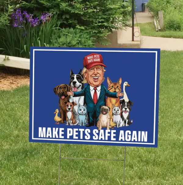 Make Pets Safe Again Yard Sign, Cats For Trump Vance Yard Sign, Republican Garden Sign, President Election 2024, Donald Trump Lawn Sign1