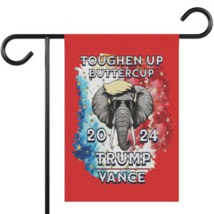 TRUMPVANCE yard flag 2024 election, Trump support, Toughen up Buttercup, Garden & House Banner1