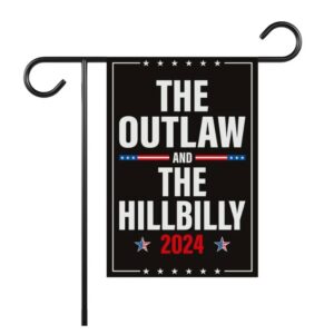 The Outlaw and The Hillbilly Garden Flag - 12x18 Inch Double Sided, Trump Vance 2024 Flag, Take America Back 2024 Flag, Trump 2024 Flag2