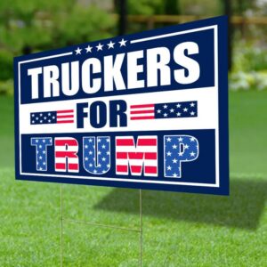 Truckers For Trump Yard Sign, Trump 2024 Yard Sign, Trump For President 2024 Flag, Republican Garden Sign, Political Lawn Sign1