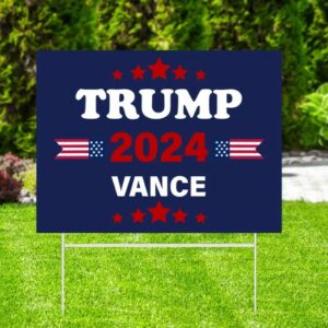 Trump 2024 Vance Yard Sign, Trump Sign, Patriotic Yard Sign, Republican Gift, Donald Trump 2024, Political Lawn Sign, Yard Sign, MAGA1