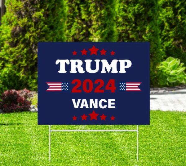 Trump 2024 Vance Yard Sign, Trump Sign, Patriotic Yard Sign, Republican Gift, Donald Trump 2024, Political Lawn Sign, Yard Sign, MAGA1