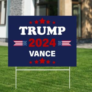 Trump 2024 Vance Yard Sign, Trump Sign, Patriotic Yard Sign, Republican Gift, Donald Trump 2024, Political Lawn Sign, Yard Sign, MAGA2