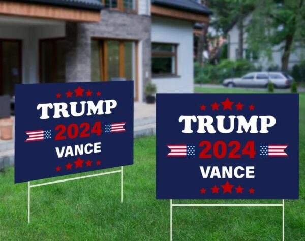 Trump 2024 Vance Yard Sign, Trump Sign, Patriotic Yard Sign, Republican Gift, Donald Trump 2024, Political Lawn Sign, Yard Sign, MAGA3