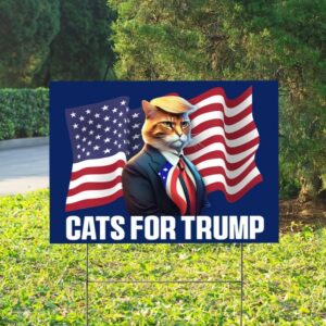 Trump 2024 Yard Sign, Cats for Trump Yard Sign, Republican Garden Sign, President Election 2024, Donald Trump Lawn Sign, Trump Vance 20242