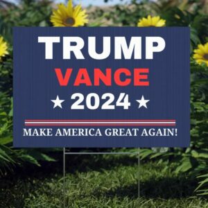 Trump Vance 2024 Lawn Sign, Yard Decor, USA Election 2024, Conservative Support, Vote for Republican. Political Outdoor Sign, Patriotic1