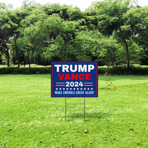 Trump Vance 2024 Yard Sign- Make America Great Again