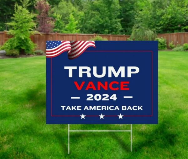 Trump Vance 2024 Yard Sign Take America Back Patriotic Lawn Decor Trump Vance Yard Sign Patriotic Lawn Sign Trump Vance 20241