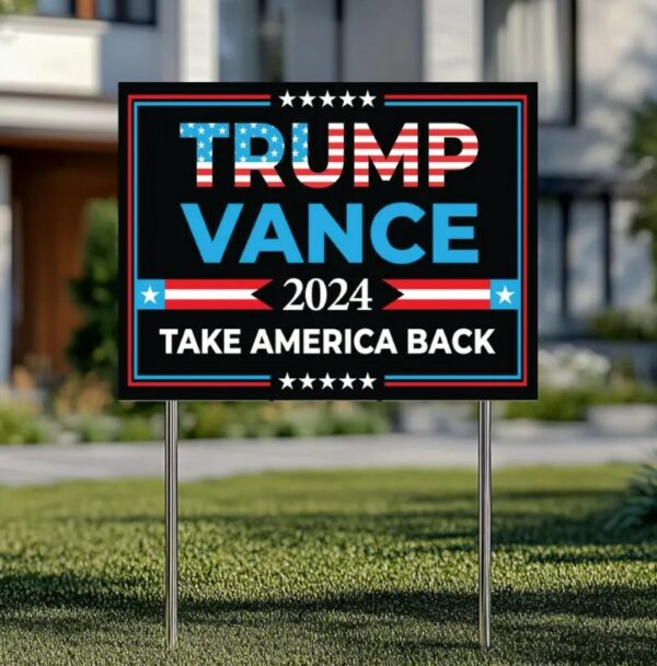 Trump Vance 2024 Yard Sign, Trump President Vance Vice President 2024, Donald Trump Yard Sign, Trump Vote Yard Sign, Double Sided1