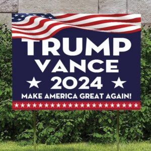 Trump Vance 2024 Yard Sign, Trump Vance Make America Great Again Yard Sign, Trump For President Yard Sign H-stake Included TD-0723-RD2Q3