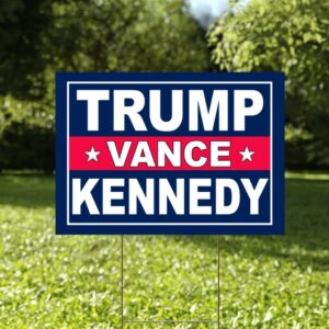 Trump Vance Kennedy Yard Sign, Trump Vance Yard Sign, Republican Garden Sign, President Election 2024, Political Lawn Sign