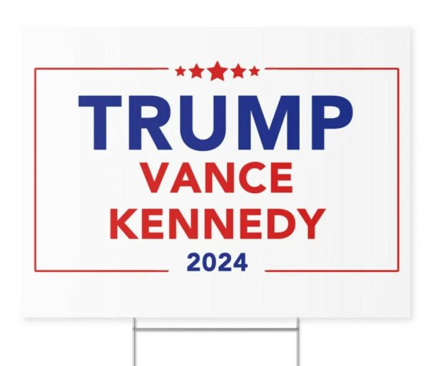 Trump Vance Kennedy Yard Sign1