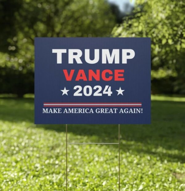 Trump Vance Sign, Republican Campaign Sign, Patriotic Outdoor Decor, MAGA Support Sign, Conservative Election Yard,Political Yard Sign