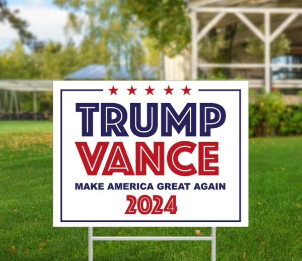 Trump Vance Yard Sign, Donald Trump, Political Lawn Sign, Patriotic Yard Sign, Vote 2024, Trump 2024, Republican Sign, President 20242