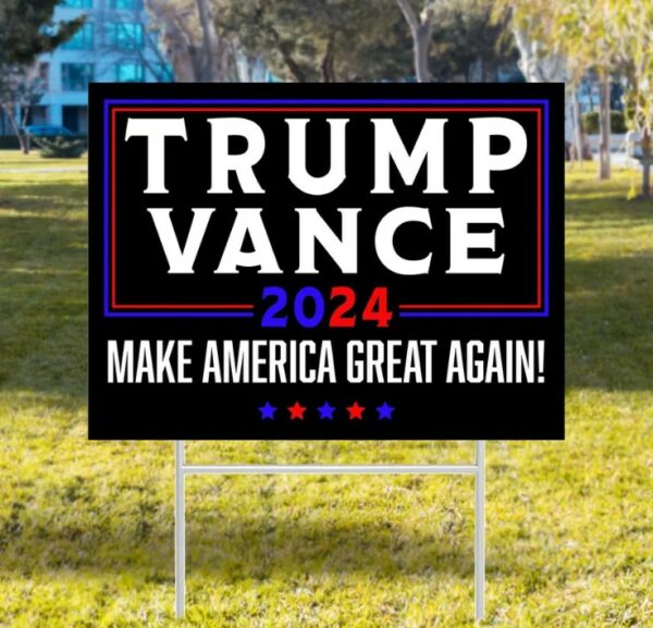 Trump Vance Yard Sign, Donald Trump, Vote Yard Sign, Trump Sign, Vote Lawn Sign, Trump For President, Political Lawn Sign, Patriotic Sign3