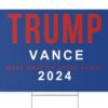 Trump Vance Yard Sign, Presidential Sign, 2024 Election Sign, Trump for president, Republican sign, US President. Lawn sign1