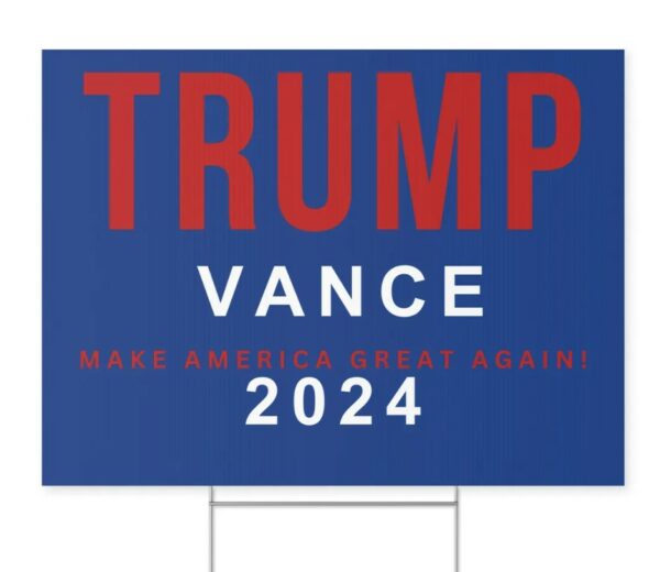 Trump Vance Yard Sign, Presidential Sign, 2024 Election Sign, Trump for president, Republican sign, US President. Lawn sign1