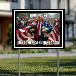 Trump Vance Yard Sign,Trump 2024,Make America Humane Again Yard Sign,Trump President,Vote President,Trump Yard Signs,Trump Vote Yard Sign1