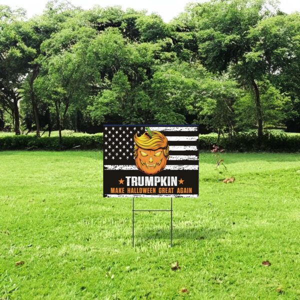 Trumpkin Garden Yard Sign, Halloween Trump Yard Sign, Make Halloween Great Again