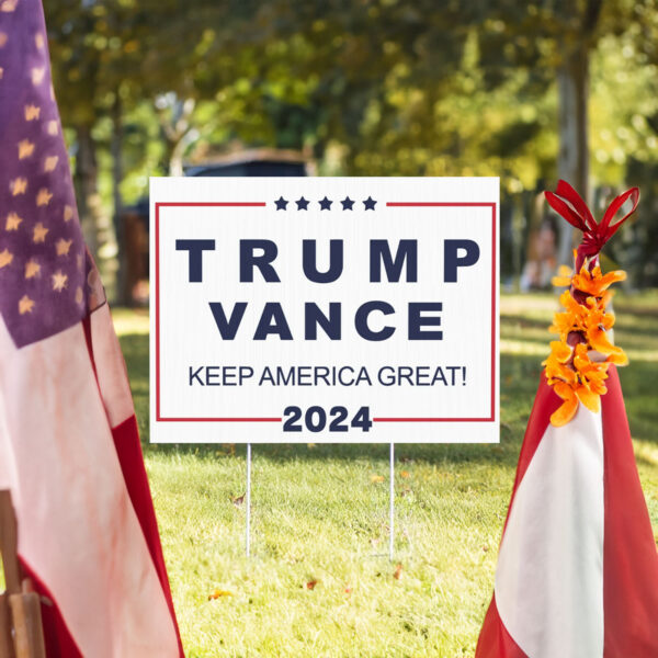 Yard Lawn Trump Vance 2024 Yard Sign Keep America Great, Trump Vance Sign