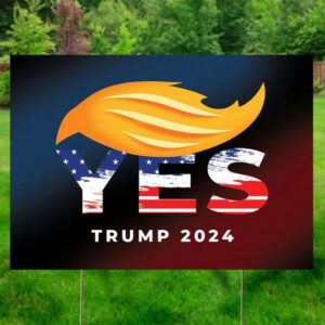 Yes Trump Vance 2024 Yard Sign - Coroplast American Flag Donald Trump For President 2024, Take America Back Yard Sign with Metal H-Stake